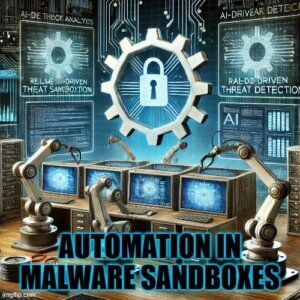 automation in malware sandboxes