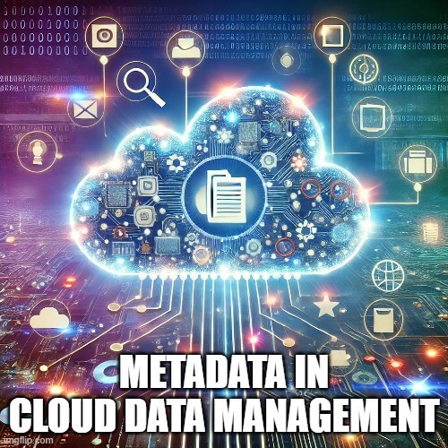 metadata in cloud data management