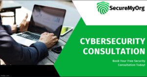 securemyorg-free-cybersecurity consultation