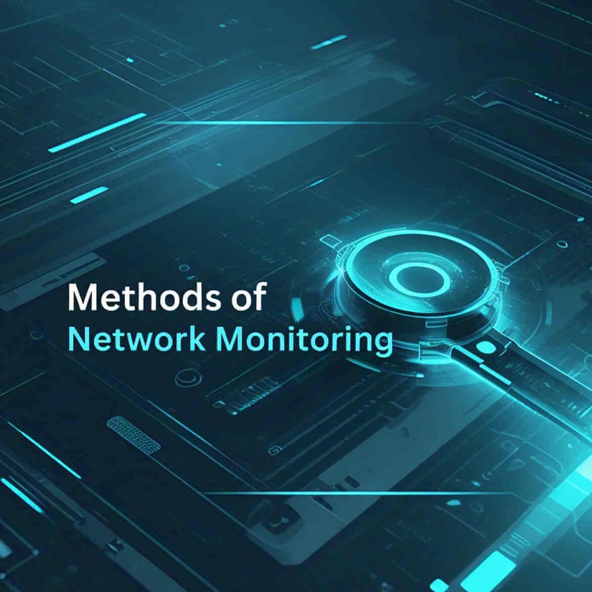 methods of network monitoring