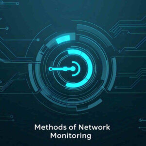 methods of network monitoring